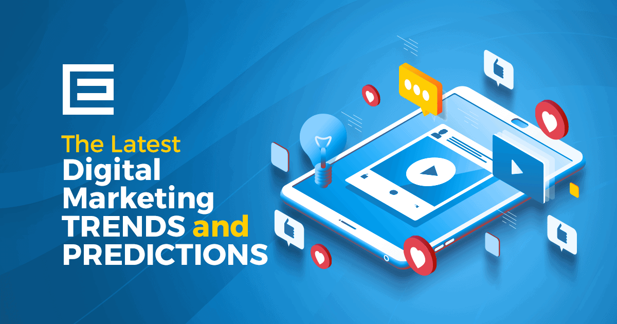 8 Latest Digital Marketing Trends To Follow In 2019 - Webtech Project