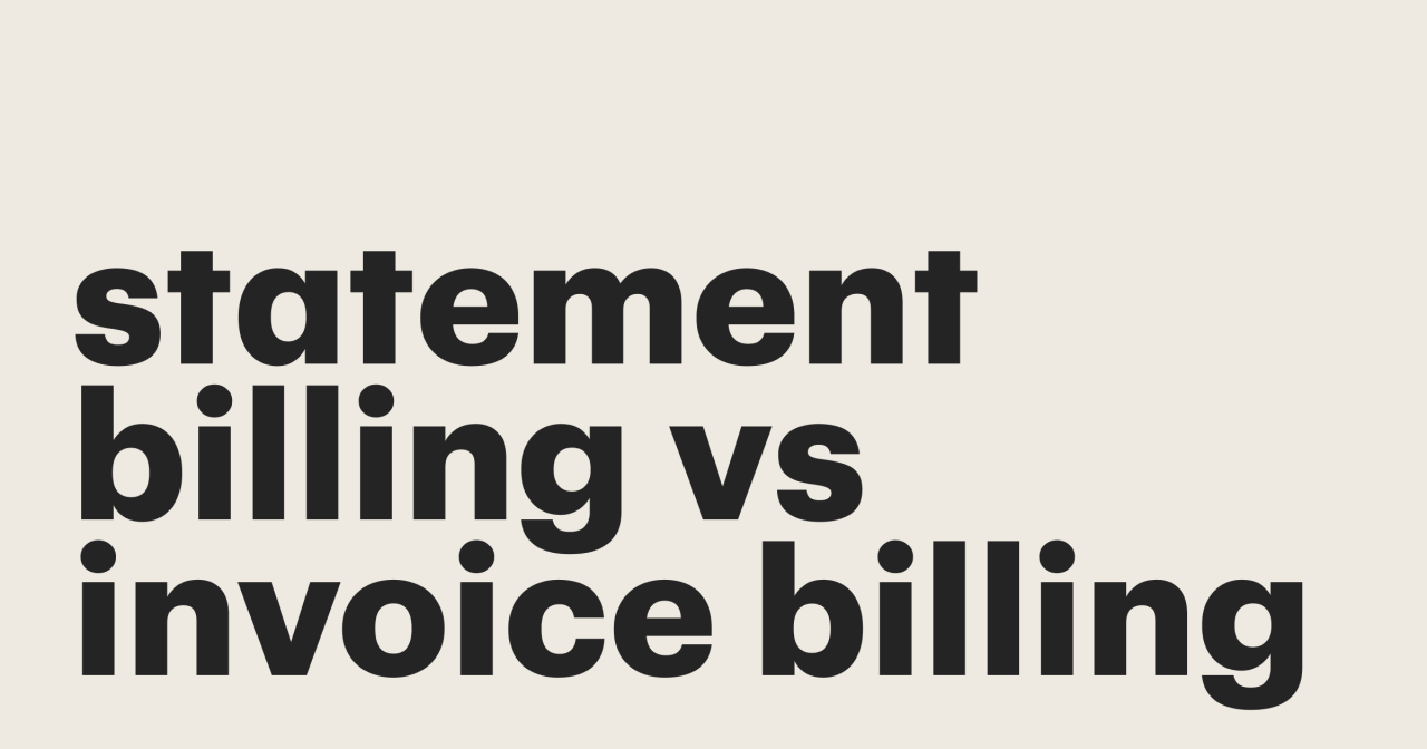Statement Billing vs Invoice Billing: What’s the Difference
