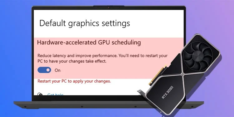 What is Hardware accelerated GPU scheduling? How to disable it?