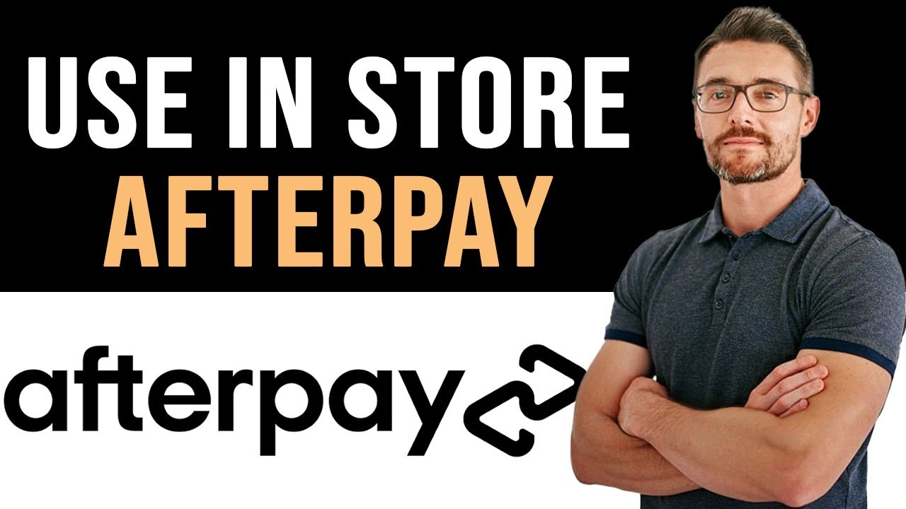 How Afterpay In Store Works (Full Guide) - YouTube