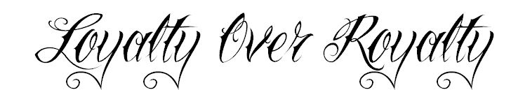 Loyalty Over Royalty by symbolofsoul on DeviantArt