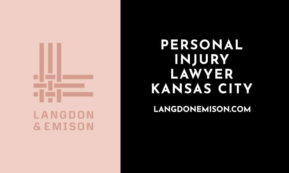 Personal Injury Law Kansas City LangdonEmison.com - VVP Law Firm Personal Injury Law Kansas City LangdonEmison.com - VVP Law Firm